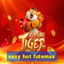 sexy hot futemax